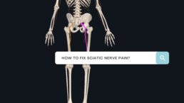 How To Fix Sciatic Nerve Pain